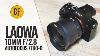 Laowa 10mm F 2 8 Autofocus Full Frame Zero D Lens Review