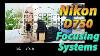 Nikon D750 Tutorial Training Focusing Systems How To