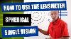 Comment Utiliser Le Lensmètre Une Lentille Simple Vision Unique Sphérique