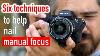 Six Techniques Pour Clouer Le Manuel Focus À Chaque Fois Pour La Photo Et La Vidéo