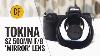 Tokina Sz 500mm F 8 Mirror Lens Review Avec Des Échantillons